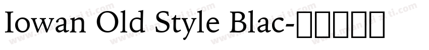 Iowan Old Style Blac字体转换